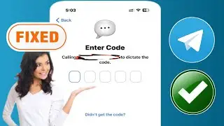 How to Fix Telegram Verification Code Not Received Problem (2025)