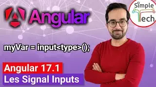 Angular 17.1 - Les Signal Inputs