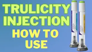 Trulicity Injection: How to Use