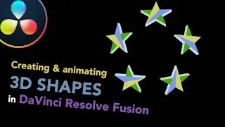 Creating & animating 3D Shapes in DaVinci Resolve 17 FUSION