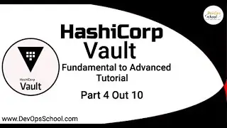 Hashicorp Vault Fundamental to Advanced Tutorial 2023 Part-4