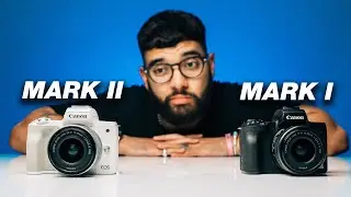 Canon M50 Mark II VS M50 (The Good, The Bad, The Ugly)