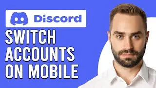 How To Switch Accounts On Discord Mobile (How To Switch Between Accounts On Discord Mobile)