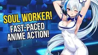 How Are You All Doing? Soul Worker Leveling Continues! | Gaming Channel