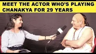 Bollywood actor Manoj Joshi speaks about playing Chanakya for 29 years