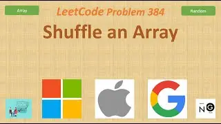 Shuffle an Array | Leetcode 384 | Array Math Random | Microsoft Apple Google