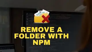 How to Remove a Folder with NPM?