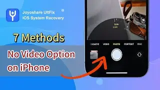 Top 7 Ways! Fix No Video Option on iPhone | Joyoshare UltFix