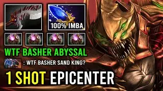 WTF 1 Shot Epicenter Basher Abyssal Blade Sand King AOE Burst Damage EZ Offlane Dota 2