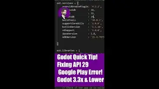 Godot Quick Tip | Fixing API 29 Google Play Error! Godot 3.3x and Lower