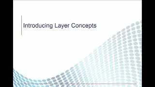 Introducing Layer Concepts