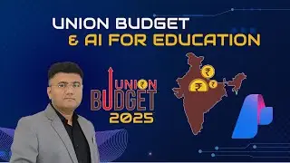 Union Budget & AI for Education: Transforming the Future of Learning