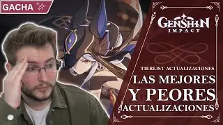 LAS MEJORES Y PEORES VERSIONES DE GENSHIN IMPACT! ANÁLISIS DE ACTUALIZACIONES | Genshin Impact