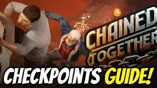 Chained Together Checkpoints GUIDE!