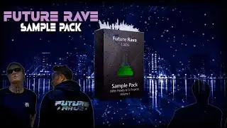 Future Rave Sample Pack 