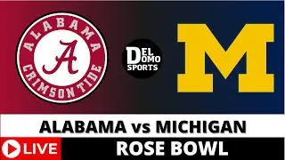 ALABAMA VS MICHIGAN LIVE - NCAAF Rose Bowl Game Score Radio JAN 01, 2024