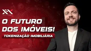 O QUE É TOKENIZAÇÃO IMOBILIÁRIA - TUTORIAL COMPLETO!