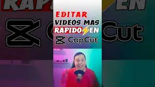 Cómo editar vídeos más rápido con Capcut? #capcut #trucoscapcut #tutorialcapcut #ediciondevideo