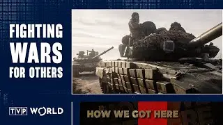 Fighting wars for others | How We Got Here