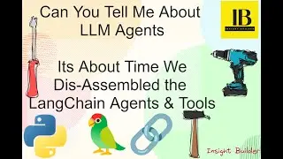 Can You Tell Me About LLM Agents : Its About Time We Dis-Assembled the Langchain Agents & Tools