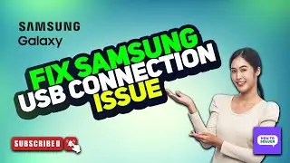 How to Fix Samsung USB connector Connected Disconnected problem 2024