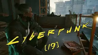 Cyberpunk 2077 - [19] - На мягких лапах