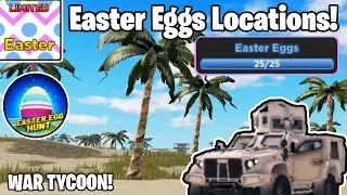 All The Locations For The New Easter Egg Scavenger Hunt! (Roblox War Tycoon)