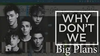 Why Don't We ‒ Big Plans [Piano Tutorial | Sheets | MIDI] Synthesia