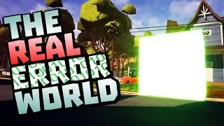 The REAL ERROR WORLD and HOW TO FIND IT | Hello Neighbor Gameplay - Hello Neighbor Update Secrets