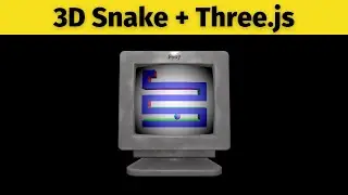 Coding a Retro Snake Game with JavaScript + Three.js