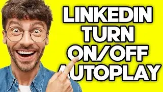 How To Turn On/Off Autoplay Videos On LinkedIn (2023)