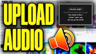 How to Upload Audio to Roblox - 2024