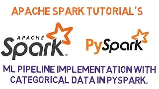 ML pipeline implementation with categorical features complete project in PySpark.