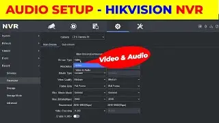 How to setup Audio in Hikvision NVR on GUI interface