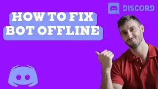 How To Fix Bot Offline On Discord