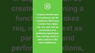 Creating Custom Middleware in Express.js