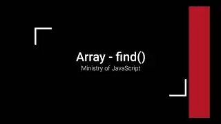 JavaScript Array - find()