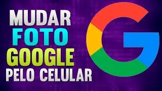 Como Mudar a Foto de Perfil do Google PELO CELULAR