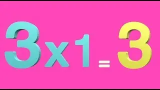 Learn Multiplication Table of Three 3 x 1 = 3 | 3 Times Tables Song for Kids