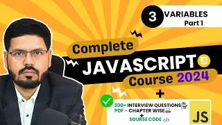 Variables in JavaScript: var, let, and const Explained | JavaScript Course 2024