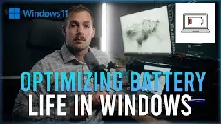 How to Optimize your Battery Life in Windows 11