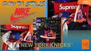 HOW TO STYLE NIKE DUNK NEW YORK KNICK