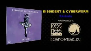 Dissident & Cyberworm "Zerkalo" /KOSMOS060DGTL/