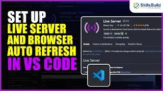 Set Up Live Server and Browser Auto Refresh in VS Code