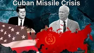 Cuban Missile Crisis