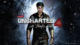 🔴Uncharted 4 A Thief's End |Live Playthrough| Hindi Live | #shortfeed #shorts #short #uncharted