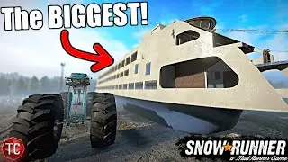 SnowRunner: The NEW BIGGEST VEHICLE IN THE GAME!