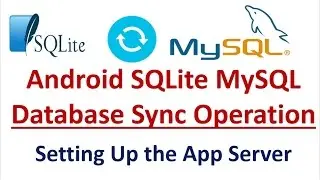 Android SQLite MySQL Sync - 02 - Setting Up the App Server
