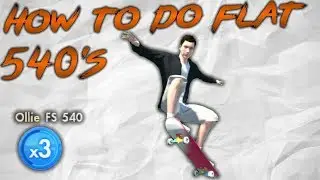 Skate 3 - How to do realistic flat 540's