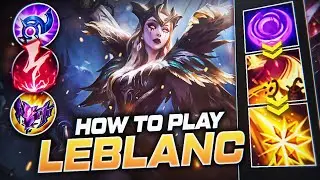 HOW TO PLAY LEBLANC & CARRY S+ | BEST Build & Runes | Season 12 Leblanc guide | League of Legends